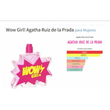 Perfume Agatha Ruiz De La Prada Wow Girl Edt X 80ml