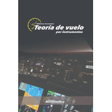 Libro: Teoría De Vuelo Por Instrumentos (spanish