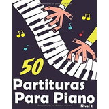 Libro 50 Partituras Para Piano: Selección De Cancione Lrf