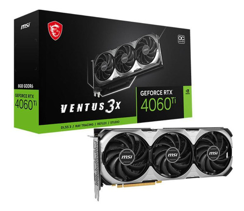 Geforce Rtx 4060 Ti 8gb Gddr6 128bits - Msi Ventus 3x Oc