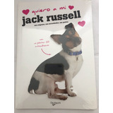 Jack Russell, Quiero A Mi. Perro 
