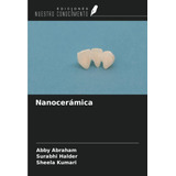 Libro:  Nanocerámica (spanish Edition)