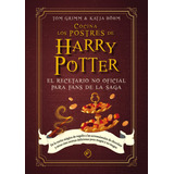 Cocina Los Postres De Harry Potter, De Tom Grimm. Editorial Duomo, Tapa Dura En Español, 2022