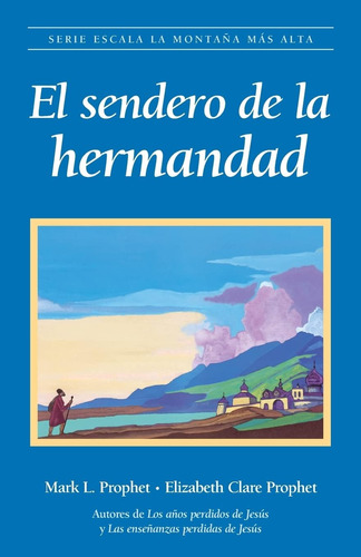 Libro El Sendero Hermandad (spanish Edition)