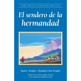 Libro El Sendero Hermandad (spanish Edition)