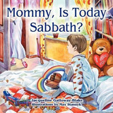 Libro Mommy, Is Today Sabbath? (caucasian Edition) - Jacq...