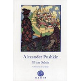 Zar Saltan,el - Pushkin,alexander