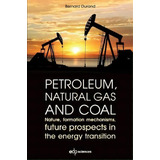 Petroleum Natural Gas And Coal, De Durand Bernard. Editorial Edp Sciences En Francés