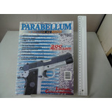 Parabellum O Melhor De Magnum Edição Especial N 1 Pistolas Imbel Fn Five Seven Taurus .44 Magnumrossi Cyclops Fuzil Colt Ar 15 Smith Wesson Sigma