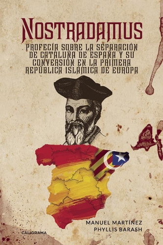 Libro Nostradamus Profecía Sobre La Separación De Cataluña