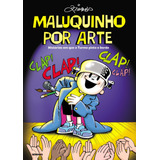 Livro Maluquinho Por Arte Em Quadrinhos Ziraldo Alves Editora Globo Pinto Nunca Usado