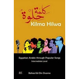Kilma Hilwa - Bahaa Ed-din Ossama (paperback)