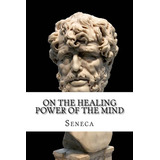 Libro On The Healing Power Of The Mind: Stoic Principles ...