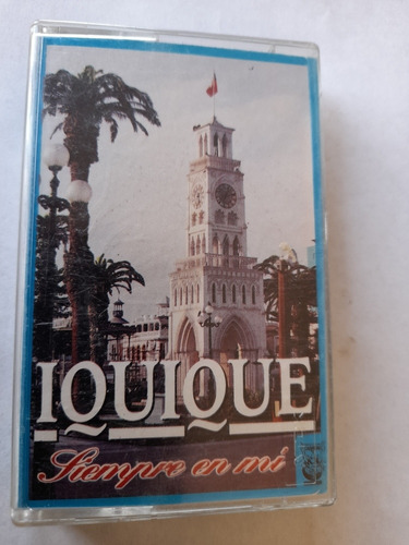 Cassette De Iquique Siempre En Mi(1524