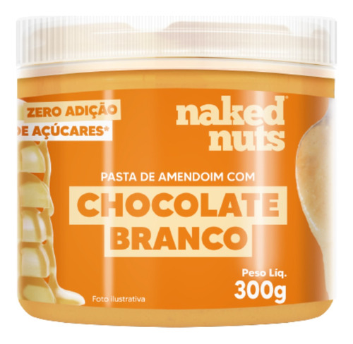 Naked Pasta De Amendoim 300g Creme Proteico Chocolate Branco