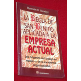Libro: La Regla De San Benito Aplicada A La Empresa Actual