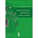 Inteligencia Artificial Teorica E Pratica, De Artero, Almir Olivette. Editora Livraria Da Fisica - Lf, Capa Mole, Edição 1ª Edição - 2009 Em Português