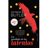 Libro: La Parábola De Los Talentos. Butler, Octavia. Capitan