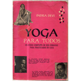 Yoga Para Todos Indra Devi Libro Usado 