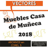 Vectores C Láser Muebles Casa Muñeca 2018! X Descarga
