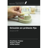 Libro: Oclusión En Prótesis Fija: Oclusión En Fpd (spanish E