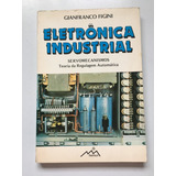Livro Eletrônica Industrial Servomecanismo Hemus Figini A109