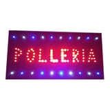 Cartel Led Polleria Más Abierto Combo Nac.y Import. C/ Env.