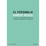 Libro El Personaje - Mckee, Robert