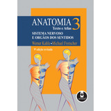 Anatomia - Texto E Atlas: Volume 3: Sistema Nervoso E Órgãos Dos Sentidos, De Kahle, Werner. Artmed Editora Ltda., Capa Dura Em Português, 2008