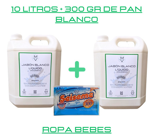 10 L Jabón Blanco Líquido Ropa Bebés + 300 Grs Pan Seiseme