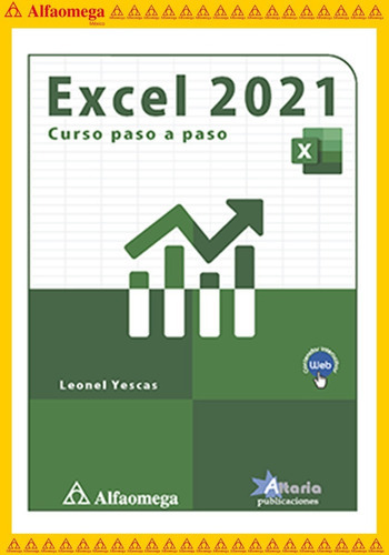 Excel 2021 - Curso Paso A Paso, De Yescas, Leonel. Editorial Alfaomega Grupo Editor, Tapa Blanda En Español, 2021