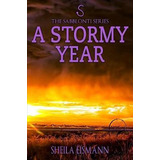 Libro A Stormy Year : Book Two Of The Sabblonti Series - ...