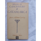 Selección Del Cancionero De Catamarca / Carrizo