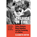 Libro America On Fire De Hinton, Elizabeth