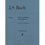 J.s. Bach: Little Preludes And Fughettas