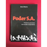 Livro - Poder S.a. - Beto Ribeiro - Ed. Marco Zero