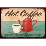 Placa Quadro - Decorativo - Hot Coffee - Cafeteria (h066)