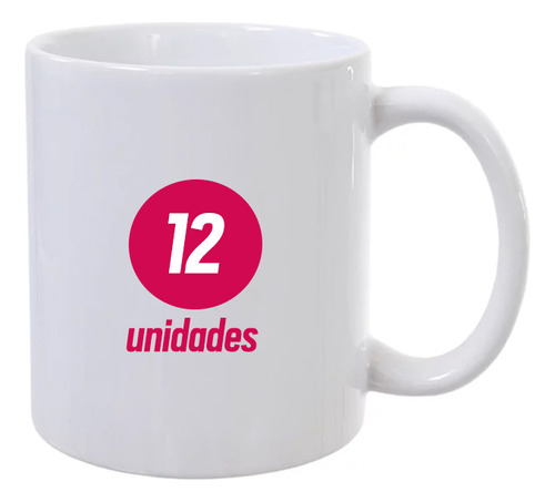 12 Caneca Cerâmica Sublimação Resinada 325 Ml Branca Sublime