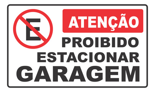 Placa | Atenção Proibido Estacionar Garagem | 50x30
