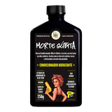 Lola Acondicionador Morte Subita Super Hidratante X 250 G