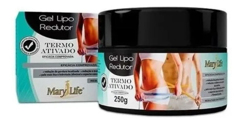 Gel Emagrecedor Lipo Redutor 250g Queima Gorduras Mary Life