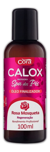 Calox Óleo Finalizador Rosa Mosqueta Spa Dos Pés 100ml Cora