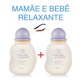 Kit C 2un.: Água De Colônia Mamãe Bebê Relaxante 100ml