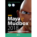 Livro Autodesk Maya E Mudbox 2018