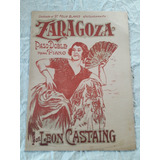 Partitura Zaragoza Paso Doble Para Piano Por Leon Castaing