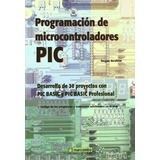 Programacion De Microcontroladores Pic - Dogan Ibrahim