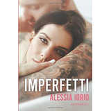 Libro: Imperfetti (italian Edition)
