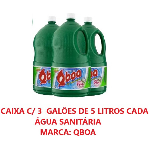 Caixa Com 3 Galões De 5lt Água Sanitária Qboa