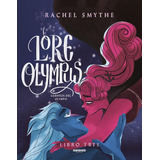 Libro Lore Olympus Volumen Tres - Smythe, Rachel