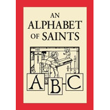 Libro An Alphabet Of Saints - Msgr Robert Hugh Benson